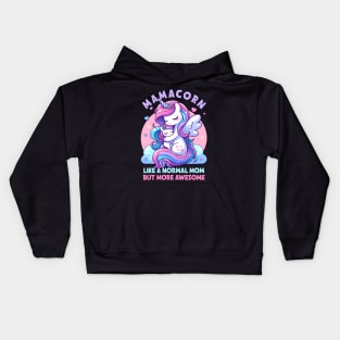 Mamacorn Like A Normal Mom But More Awesome Unicorn Mother's Day Kids Hoodie